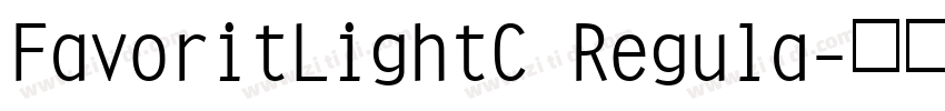 FavoritLightC Regula字体转换